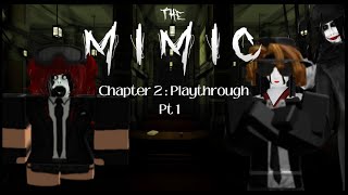 The Mimic │ Chapter 2  Part 1 │ Controls Book [upl. by Willie]