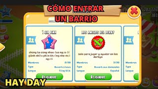 TUTORIAL CÓMO UNIRSE A UN BARRIO HAY DAY tutorial cómo salir de un vecindario Hay Day [upl. by Nylsej177]