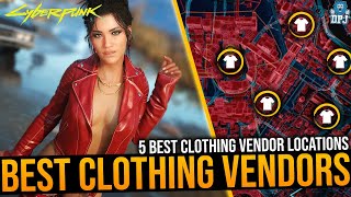 5 BEST Legendary CLOTHING VENDORS in NIGHT CITY  Cyberpunk 2077  Best Fashion Vendor Locations [upl. by Stanfill910]