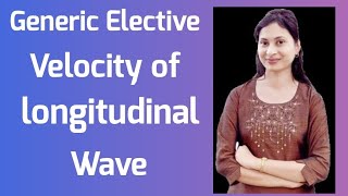 Lecture10 Velocity of longitudinal wave in an elastic mediumAir UnitII GEI [upl. by Morena559]