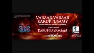 Vaarar Vaarar Karuppusamy  Raja Raja Cholan x Rabbit Mac x Psychomantra  Official Audio 2013 [upl. by Pirzada]