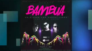 Bambua  J King y Maximan [upl. by Derfliw]