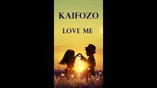 Kaifozo  Love Me Ft Bedrane [upl. by Ellecrag]