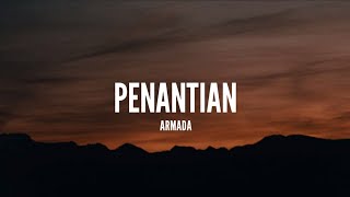 Armada  Penantian Lirik [upl. by Akimed]