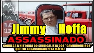 JIMMY HOFFA  RETRATADO NO FILME quotO IRLANDÊSquot DA NETFLIX  Jimmy Hoffa [upl. by Onfre485]