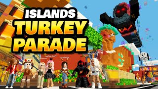 Thanksgiving Day Parade in Roblox Islands [upl. by Campbell]