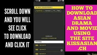 HOW TO DOWNLOAD ASIAN DRAMA AND MOVIE USING THE SITE KISSASIAN CH ON YOUR PHONE UPDATED VERSION [upl. by Aiker58]