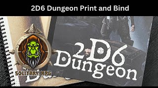 2D6 Dungeon How to print and bind [upl. by Nnylidnarb]