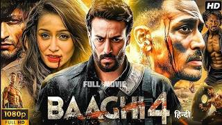 Baaghi 4 Full Movie  Tiger Shroff New Hindi Action Movie 2024  Tiger Triptii Dimri Disha Patani [upl. by Niwled241]