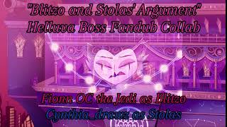 Blitzo and Stolas Argument  Helluva Boss Fandub Collab [upl. by Ertemed]