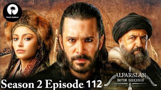 Alp Arslan Urdu  Season 2 Episode 112  Overview  Muslim Explainer [upl. by Ahel544]