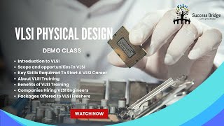 VLSI Physical Design Demo Class Master the Fundamentals  Success Bridge [upl. by Dietrich]