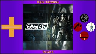 Everything is in My Face  Fallout 4 VR  Digital Distractions [upl. by Gonroff]