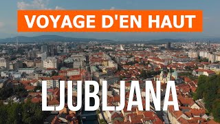 Ljubljana depuis un drone  Vidéo 4K  La Slovénie Ljubljana den haut [upl. by Kristyn]