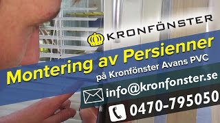 Montering av Persienner på Kronfönster Avans PVC [upl. by Lemon]