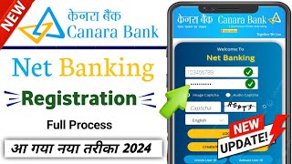 Canara Bank Net Banking Registration 2024   Canara Bank User ID And Password  Canara Bank [upl. by Arimihc]