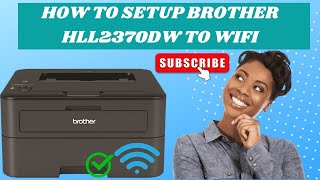 How to Fix Brother HL L2370DW WiFi Setup  Brother Printer WiFi Setup  Brother Wireless Setup [upl. by Nnaillek]