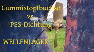 Gummistopfbuchse vs PSSDichtung  WELLENLAGER [upl. by Griffie161]