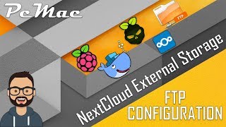DietPi Docker NextCloud External Storage Setup with FTP on RPI3 [upl. by Madison]