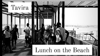 Tavira Portugal Lunch on the Beach [upl. by Barbour]