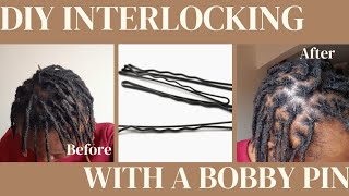 EASY WAY TO RELOCK LOCS USING A BOBBY PIN  DIY INTERLOCKING WITH A BOBBY PIN [upl. by Habeh]