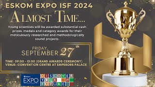 Eskom Expo ISF Grand Awards Ceremony 2024 [upl. by Arnold]