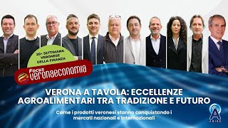 Verona a tavola eccellenze agroalimentari tra tradizione e futuro [upl. by Ceporah]