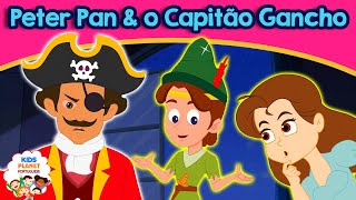 Peter Pan amp o Capitão Gancho  Historinha infantil  Historinhas para dormir  Contos de fadas [upl. by Sullecram]