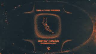 Gipsy Kings  Bamboléo Willcox Remix DropUnited Exclusive [upl. by Ez361]