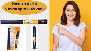 how to use a NovoRapid FlexPen  How to inject insulin  Novorapid Flexpen how to use [upl. by Siuqramed943]