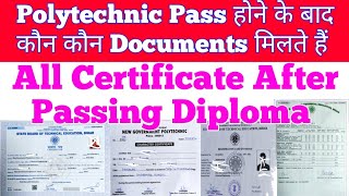 All Certificate After Passing DiplomaPolytechnic Pass होने के बाद कौन कौन Documents मिलते हैं [upl. by Amuwkuhc]