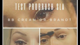 test probrush S L A et BB cream Dr brandt [upl. by Terry]