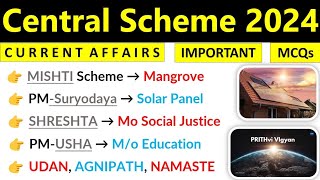 Central Govt Scheme 2024 Current Affairs  Schemes 2023 Current Affairs Scheme Current Affairs 2024 [upl. by Hpeosj]