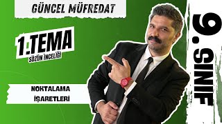 9SINIF  Noktalama İşaretleri  GÜNCEL MÜFREDAT   PDF [upl. by Gredel]