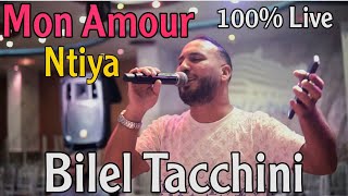 Mon Amour Ntiya  Bilel Tacchini Live 2024 Ft Houssem Magic  Cover Cheb Wahid [upl. by Hcaz]