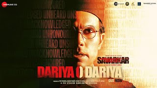 Dariya O Dariya  Swatantrya Veer Savarkar  Randeep Hooda Ankita  Anu Malik  Raj BarmanPrashant [upl. by Onivag453]