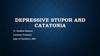 Emergency Medicine 02 Depressive Stupor and Catatonia [upl. by Strade]