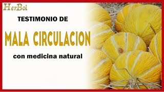 mala circulacion dela sangre medicina natural TESTIMONIO [upl. by Lig723]