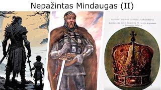 Nepažintas Mindaugas II [upl. by Aehsrop]