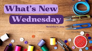 Whats New Wednesday 11 6 24 [upl. by Ronyam]