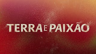 Terra e Paixão a abertura da sua nova novela das 9  Terra e Paixão  TV Globo [upl. by Aslehc]