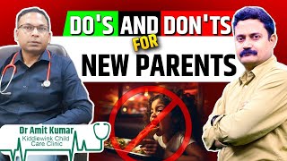 नए नए बने माता पिता ध्यान दें Dos and Donts for New Parents Kiddocracy newborn newbornbaby [upl. by Gemma604]