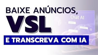 O Jeito Mais Rápido de Baixar Qualquer VSL ou Anúncio – De graça e Sem Ferramentas Complicadas [upl. by Mollee]