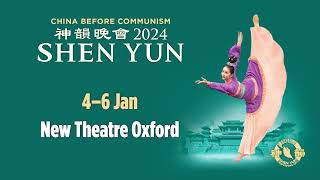 Shen Yun  New Theatre Oxford  ATG Tickets [upl. by Rengia]