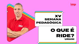 PROFESSOR TEMPORÁRIO SEDF 2023 XV Semana Pedagógica  O que é RIDE  Com Urani [upl. by Yorle362]