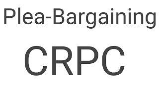 PleaBargaining CrPc Target for IQ [upl. by Trauts]