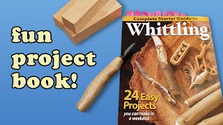 New to Whittling Get this Book [upl. by Peterus]