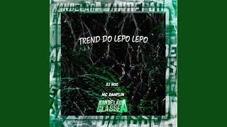 Trend do Lepo Lepo [upl. by Ahsirpac]