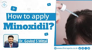 How to apply Minoxidil on your scalp  Right way to use Minoxidil for Hair Loss  Therapeia [upl. by Nodarb]