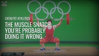 The Muscle Snatch Youre Probably Doing it Wrong [upl. by Estelle]